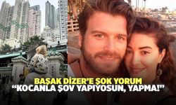 Başak Dizer’e Sert Yorum: “Kocanla Şov Yapıyorsun!”