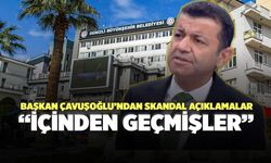 Başkan Çavuşoğlu’ndan Skandal Açıklamalar “Belediyenin İçinden Geçmişler”