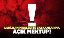 Denizli Belediye Başkanlarına Açık Mektup!