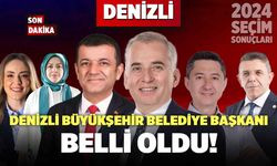 Denizli Büyükşehir Belediye Başkanı Belli Oldu!