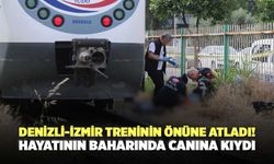 Denizli-İzmir Treninin Önüne Atladı! Hayatının Baharında Canına Kıydı