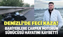 Denizli'de Bariyerlere Çarpan Motorun Sürücüsü Hakan Gümüş Hayatını Kaybetti