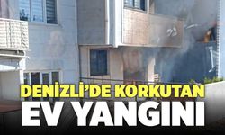 Denizli’de Korkutan Ev Yangını