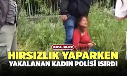 Hırsızlık Yaparken Yakalanan Kadın Polisi Isırdı