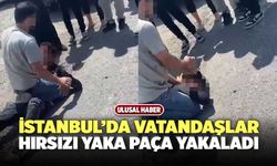 İstanbul’da Vatandaşlar Hırsızı Yaka Paça Yakaladı
