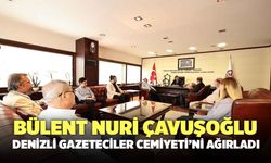 Bülent Nuri Çavuşoğlu, Denizli Gazeteciler Cemiyeti'ni Ağırladı!