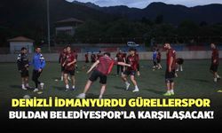 Denizli İdmanyurdu Gürellerspor Buldan Belediyespor’la Karşılaşacak!