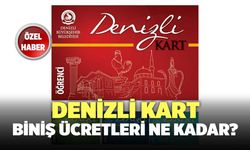 Denizli Kart Biniş Ücretleri Ne Kadar?