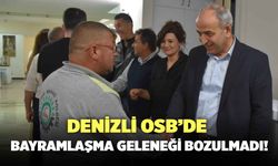 Denizli OSB'de Bayramlaşma Geleneği Bozulmadı