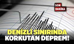 Denizli Sınırında Korkutan Deprem!