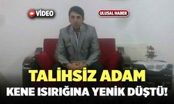 Talihsiz Adam Kene Isırığına Yenik Düştü!