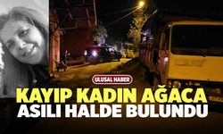 Kayıp Kadın Ağaca Asılı Halde Bulundu