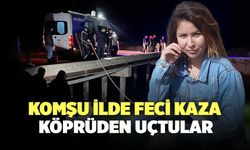 Komşu İlde Feci Kaza, Köprüden Uçtular