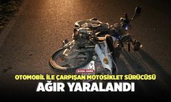 Otomobil ile Çarpışan Motosiklet Sürücüsü Ağır Yaralandı