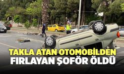 Takla Atan Otomobilden Fırlayan Şoför Öldü