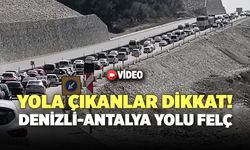 Yola Çıkanlar Dikkat! Denizli-Antalya Yolu Felç