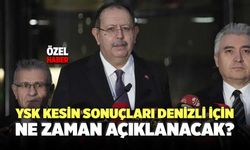 YSK Denizli Sonuçlarını Ne Zaman Açıklayacak?