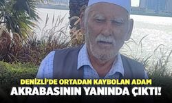 Denizli’de Ortadan Kaybolan Adam Akrabasının Yanında Çıktı!