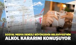 Sosyal Medya Denizli Büyükşehir Belediyesi'nin Alkol Kararını Konuşuyor