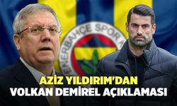 Aziz Yıldırım'dan Volkan Demirel Açıklaması