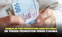 Bankalar Yeni Promosyonlarını Duyurdu! En Yüksek Promosyon Veren 11 Banka