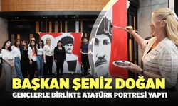 Başkan Şeniz Doğan Gençlerle Birlikte Atatürk Portresi Yaptı