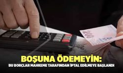 Boşuna ödemeyin: Bu borçlar mahkeme tarafından iptal edilmeye başlandı