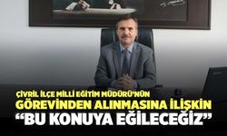 Çivril İlçe Milli Eğitim Müdürü’nün Görevinden Alınmasına İlişkin “Bu Konuya Eğileceğiz”