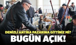 Denizli Antika Pazarına Gittiniz Mi? Bugün Açık!