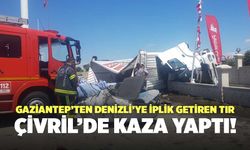 Gaziantep’ten Denizli’ye İplik Getiren Tır Çivril’de Kaza Yaptı!