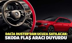 Dacia Duster'dan ucuza satılacak: Skoda flaş aracı duyurdu