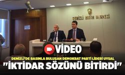 Denizli'de Basınla Buluşan Demokrat Parti Lideri Uysal "İktidar Sözünü Bitirdi"