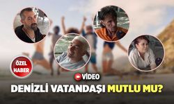 Denizli Vatandaşı Mutlu Mu?