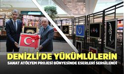 Denizli'de Yükümlülerin 'Sanat Atölyem Projesi' Bünyesinde Eserleri Sergilendi