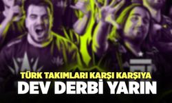 Türk Takımları Karşı Karşıya, Dev Derbi Yarın