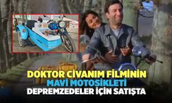 Doktor Civanım Filminin Mavi Motosikleti Depremzedeler İçin Satışta