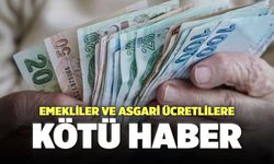 Emekliler ve Asgari Ücretlilere Kötü Haber