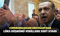 Cumhurbaşkanı Erdoğan'dan Lüks Düşkünü Vekillere Sert Uyarı