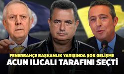 Fenerbahçe Başkanlık Yarışında Şok Gelişme, Acun Ilıcalı Tarafını Seçti