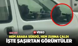 Hem Araba Sürdü, Hem Zurna Çaldı İşte Şaşırtan Görüntüler...