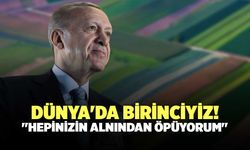 Dünya'da Birinciyiz! "Hepinizin Alnından Öpüyorum"