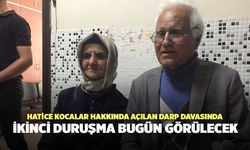 Hatice Kocalar Hakkında Açılan Darp Davasında İkinci Duruşma Bugün Görülecek