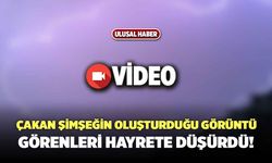 Çakan Şimşeğin Gökyüzünde Oluşturduğu Şekil, Görenleri Hayrete Düşürdü!