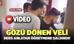 Gözü Dönen Veli, Ders Esnasında Öğretmene Saldırdı!