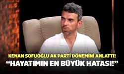 Kenan Sofuoğlu AK Parti Dönemini Anlattı! “Hayatımın En Büyük Hatası!”