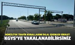 Denizli’de Trafik Kurallarını İhlal Edenler Dikkat! KGYS’ye Yakalanabilirsiniz