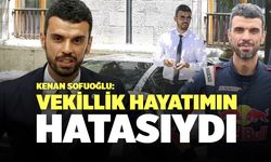 Kenan Sofuoğlu "Vekillik Hayatımın Hatasıydı"
