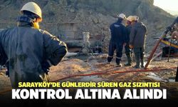 Sarayköy’de Günlerdir Süren Gaz Sızıntısı Kontrol Altına Alındı