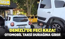 Denizli’de Feci Kaza! Kontrolden Çıkan Araç Taksi Durağına Girdi