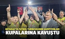 Beyağaç’ta Futbol Turnuvasının Şampiyonları Kupalarına Kavuştu